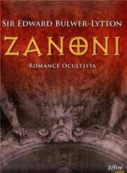 Zanoni Una novela Ocultista o El Secreto de los Iniciados